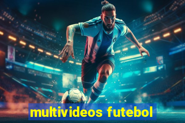 multivideos futebol